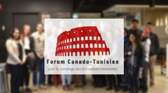 Forum tuniso-canadien pour le jumelage des entreprises innovantes Forum tuniso-canadien pour le jumelage des entreprises innovantes