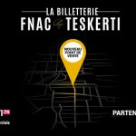 Partenariat Teskerti et Fnac