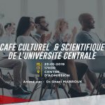 L’Université Centrale lance son Café Culturel et Scientifique (C2S) Café culturel et scientifique de l'université centrale