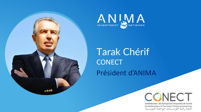 Tarak Chérif devient le nouveau Président d'ANIMA Investment Network