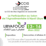 Libya Food : Une trentaine d’entreprises tunisiennes a répondu présent pour participer au Salon