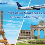 Nouvelair Tunisie intensifie son offre sur la France et la Belgique
