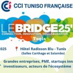 Tunisie : La CCITF lance LEBRIDGE25 pour rapprocher startups et entreprises