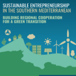 Conférence internationale à Tunis : « Entrepreneuriat durable en Méditerranée du Sud. Construire une coopération régionale pour une transition verte »