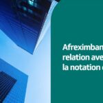 Afreximbank met fin à sa collaboration avec Fitch Ratings