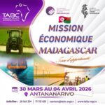 Tunisie-Madagascar : Le TABC et la CCTM lancent une offensive économique à Antananarivo