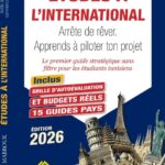 ÉTUDES À L’INTERNATIONAL — ÉDITION 2026 : Le premier guide pratique tunisien de l’orientation vers les études à l’étranger