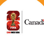 Le Canada accueille le monde : Coupe du Monde de la FIFA 2026TM