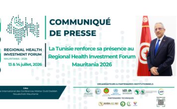 LA TUNISIE RENFORCE SA PRESENCE AU REGIONAL HEALTH INVESTMENT FORUM MAURITANIA 2026