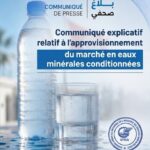 Communiqué explicatif relatif à l’approvisionnement du marché en eaux minérales conditionnées