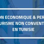 Tunisie – Tourisme : L’IACE chiffre à 2,7 milliards de dinars le potentiel des segments non conventionnels d’ici 2030