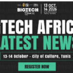 Les dernières actualités de BIGTECH Africa 2026