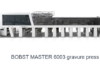 BOBST présente la nouvelle machine d’héliogravure MASTER 6003, qui associe une alimentation en encre optimisée à une automatisation avancée